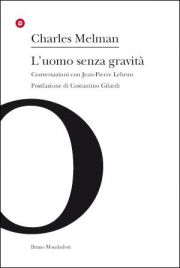 L'uomo senza gravità